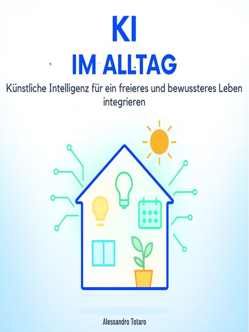 Title details for KI im Alltag by Alessandro Totaro - Available